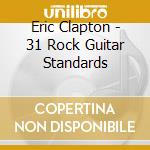 Eric Clapton - 31 Rock Guitar Standards cd