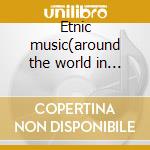 Etnic music(around the world in 40 songs cd