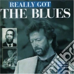 Really Got The Blues / Various cd