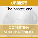 The breeze and i cd