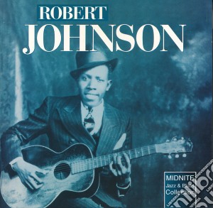 Robert Johnson - King Of The Delta Blues cd musicale