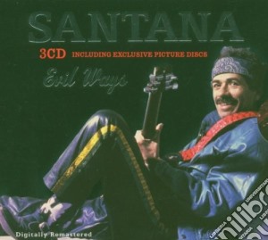 Santana - Evil Ways (3 Cd) cd musicale di SANTANA (3CDX1)