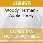 Woody Herman - Apple Honey cd