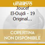 Joucef El-Oujdi - 19 Original Ethnic Performances (2 Cd) cd