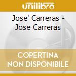 Jose' Carreras - Jose Carreras cd