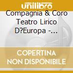 Compagnia & Coro Teatro Lirico D?Europa - Madama Butterfly (2 Cd) cd