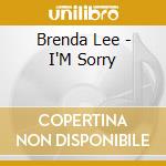 Brenda Lee - I'M Sorry cd musicale di Brenda Lee