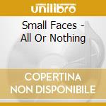 Small Faces - All Or Nothing cd