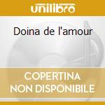 Doina de l'amour cd