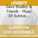 Dave Bradley & Friends - Music Of Robbie Williams cd