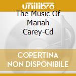 The Music Of Mariah Carey-Cd cd