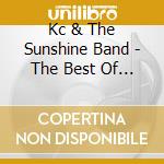 Kc & The Sunshine Band - The Best Of Kc & The Sunshine Band cd