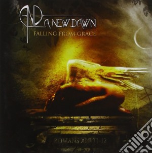 A New Dawn - Falling From Grace cd musicale di A New Dawn