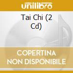 Tai Chi (2 Cd) cd