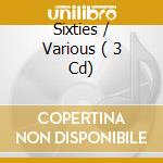 Sixties / Various ( 3 Cd) cd