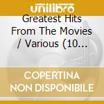 Greatest Hits From The Movies / Various (10 Cd) cd