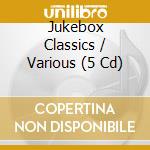 Jukebox Classics / Various (5 Cd) cd