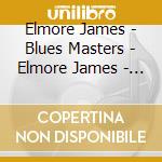 Elmore James - Blues Masters - Elmore James - Cd 8 cd