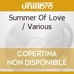 Summer Of Love / Various cd