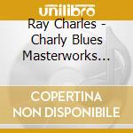 Ray Charles - Charly Blues Masterworks Vol 21 cd