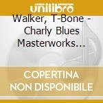 Walker, T-Bone - Charly Blues Masterworks Vol 24 cd musicale di Walker, T