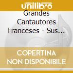 Grandes Cantautores Franceses - Sus Grandes Exitos cd