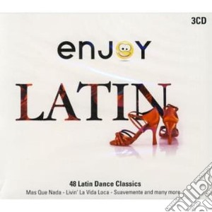 Enjoy Latin: 48 Latin Dance Classics / Various (3 Cd) cd musicale di Enjoy