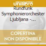 Rundfunk Symphonierorchester Ljubljana - Symphony No. 9 Op. 95 / 'The Bartered Bride' Ouverture cd