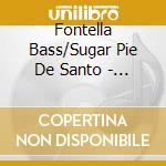 Fontella Bass/Sugar Pie De Santo - Sisters Of Soul cd