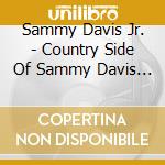 Sammy Davis Jr. - Country Side Of Sammy Davis Jr. cd