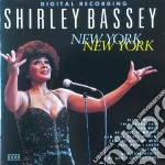 Shirley Bassey - New York, New York cd