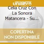 Celia Cruz Con La Sonora Matancera - Su Favorita cd musicale di Celia Cruz Con Sonora Matancera