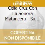Celia Cruz Con La Sonora Matancera - Su Favorita cd