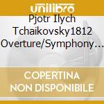 Pjotr Ilych Tchaikovsky1812 Overture/Symphony N??4 - cd