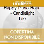 Happy Piano Hour - Candlelight Trio cd