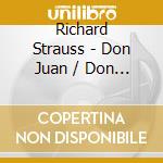 Richard Strauss - Don Juan / Don Quixote cd