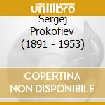 Sergej Prokofiev (1891 - 1953) cd