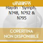 Haydn - Symph. N?48, N?92 & N?95 cd
