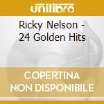 Ricky Nelson - 24 Golden Hits cd