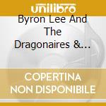Byron Lee And The Dragonaires & Friends - Jamaica'S cd musicale di Byron Lee And The Dragonaires & Friends