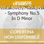 Shostakovich/Miaskovsky - Symphony No.5 In D Minor