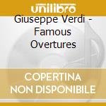 Giuseppe Verdi - Famous Overtures cd