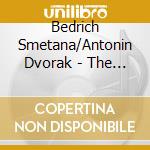 Bedrich Smetana/Antonin Dvorak - The Moldau / The Bartered Bride cd musicale di Bedrich Smetana/Antonin Dvorak