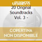 20 Original Soundtracks Vol. 3 - cd