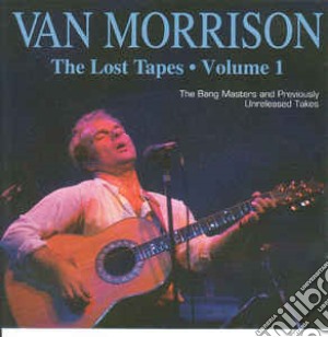 Van Morrison - The Lost Tapes Volume 1 cd musicale di Van Morrison