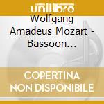 Wolfgang Amadeus Mozart - Bassoon Concerto cd