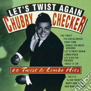 Chubby Checker - Let's Twist Again cd musicale di Checker Chubby