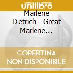 Marlene Dietrich - Great Marlene Dietrich cd