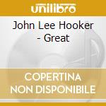 John Lee Hooker - Great cd musicale di John Lee Hooker