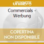 Commercials - Werbung cd